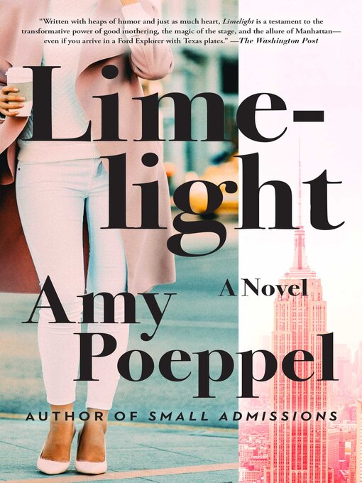 Title details for Limelight by Amy Poeppel - Available